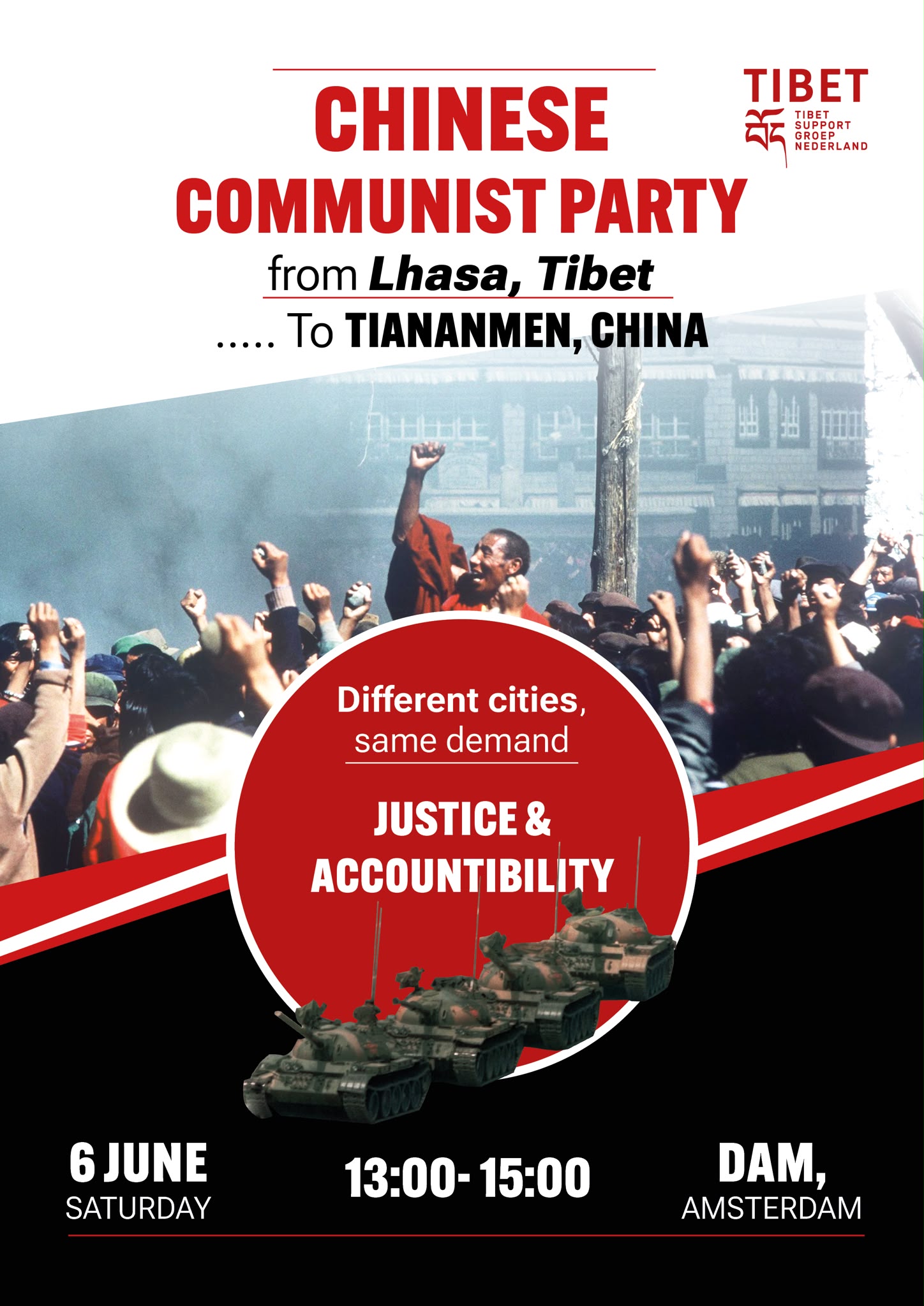 Affiche van de Tibet Support Groep Nederland: van Lhasa, Tibet tot Tiananmen, China — Justice & Accountability, herdenking op 6 juni op de Dam in Amsterdam